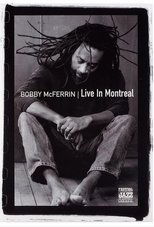 Poster for Bobby McFerrin - Live in Montreal