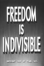 Freedom Is Indivisible