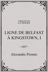 Poster for Ligne de Belfast à Kingstown, I