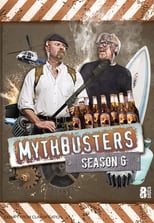 Poster for MythBusters Season 6