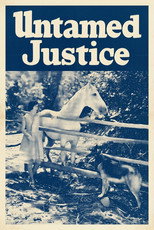 Poster for Untamed Justice