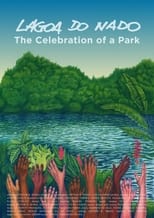 Poster for Lagoa do Nado - A festa de um parque 