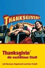 Poster for Thanksgivin’, die nachtblaue Stadt