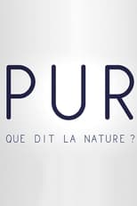 PUR, que dit la nature ? poster