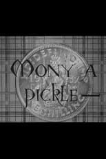 Poster for Mony a Pickle