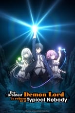 Poster for The Greatest Demon Lord Is Reborn as a Typical Nobody