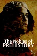 Poster for The Nobles of Prehistory: Ladies and Princes of the Paleolithic