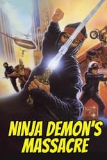 Poster for Ninja, Demon's Massacre