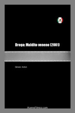 Droga: Maldito veneno poster