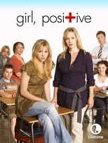 Girl, Positive (2007)