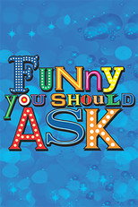 Funny You Should Ask (2017)