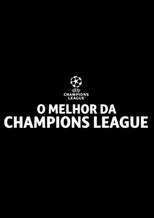 O Melhor da Champions League poster