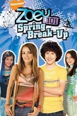 Poster for Zoey 101: Spring Break-Up