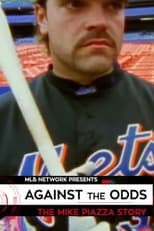 Poster for Against the Odds: The Mike Piazza Story