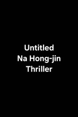 Untitled Na Hong-jin Thriller