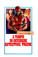 Poster di É tempo di uccidere detective Treck