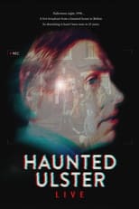 Poster for Haunted Ulster Live