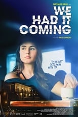 Poster for We Had It Coming