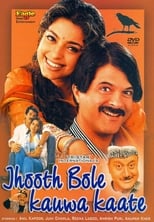 Poster for Jhooth Bole Kauwa Kaate