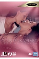 Club Pink Velvet - Lesbian Heaven