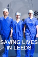 Poster for Saving Lives in Leeds