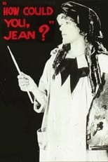 Poster for How Could You, Jean?