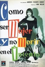 Poster di Cómo ser mujer y no morir en el intento