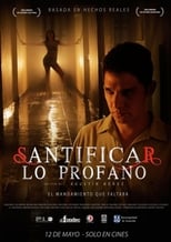 Poster for Santificar lo profano 
