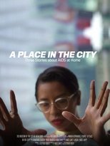 A Place in the City: Three Stories About AIDS at Home