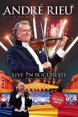Poster for André Rieu - Live in Bucharest