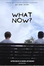 Poster for What Now?