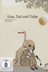 Poster for Ente, Tod und Tulpe