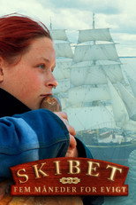 Skibet - Fem måneder for evigt poster