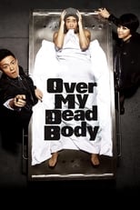 Poster for Over My Dead Body 