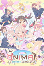 ONIMAI: Ab sofort Schwester!