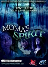 Moma's Spirit (2018)