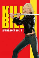 Kill Bill - A Vingança (vol. 2)