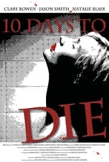 Poster for 10 Days To Die