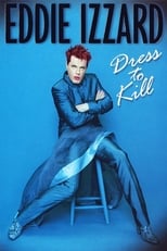 Poster for Eddie Izzard: Dress to Kill 