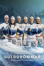 Gulddrömmar - vinnare i längden poster
