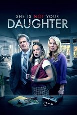 She Is Not Your Daughter (2022)