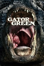 Poster for Gator Green 