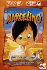 Poster di La grande aventure de Marcelino : l'ami des animaux