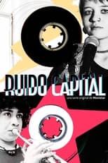 Poster for Ruido Capital Season 1