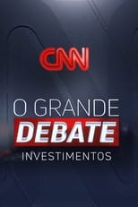 O Grande Debate - Investimentos