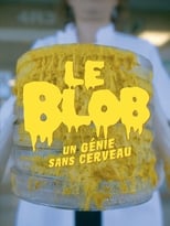 The Blob: A Genius without a Brain (2019)