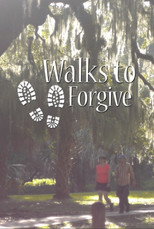 Walks to Forgive poster
