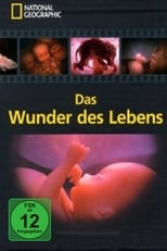 Poster for Das Wunder des Lebens