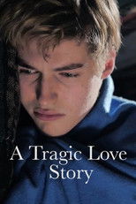 A Tragic Love Story poster