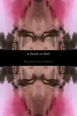 Poster for A Death in Mali - Requiem for Empire